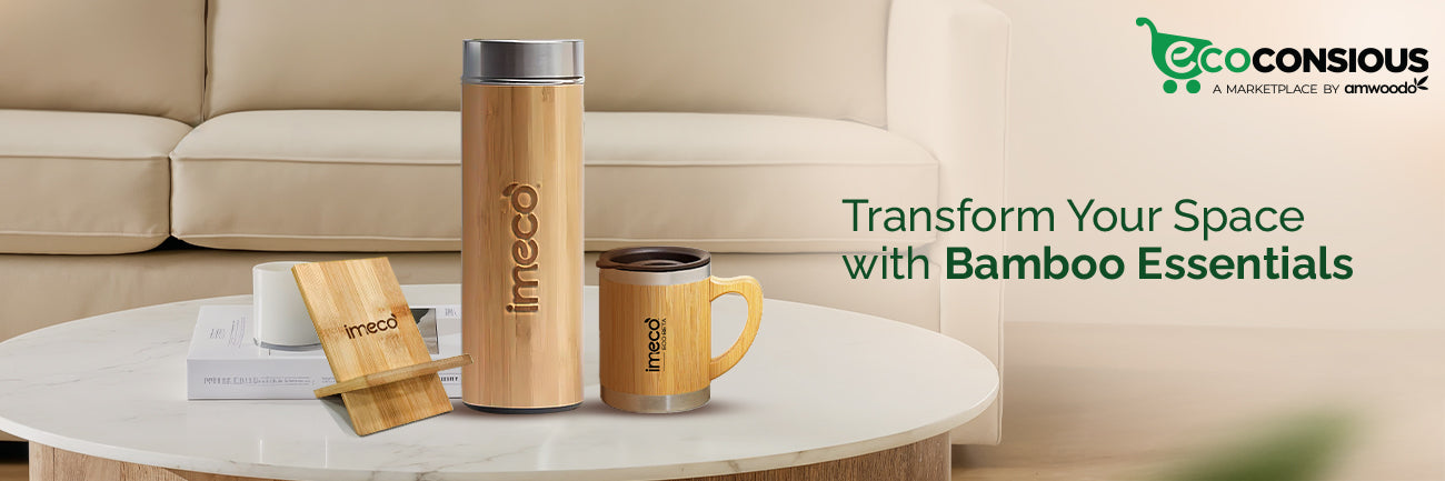 Bamboo Products in Your Home: 5 Ways They Can Transform Your Space - Imeco India