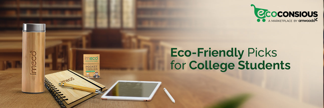 Your Back to College Kit With Eco-friendly Bamboo Products - Imeco India