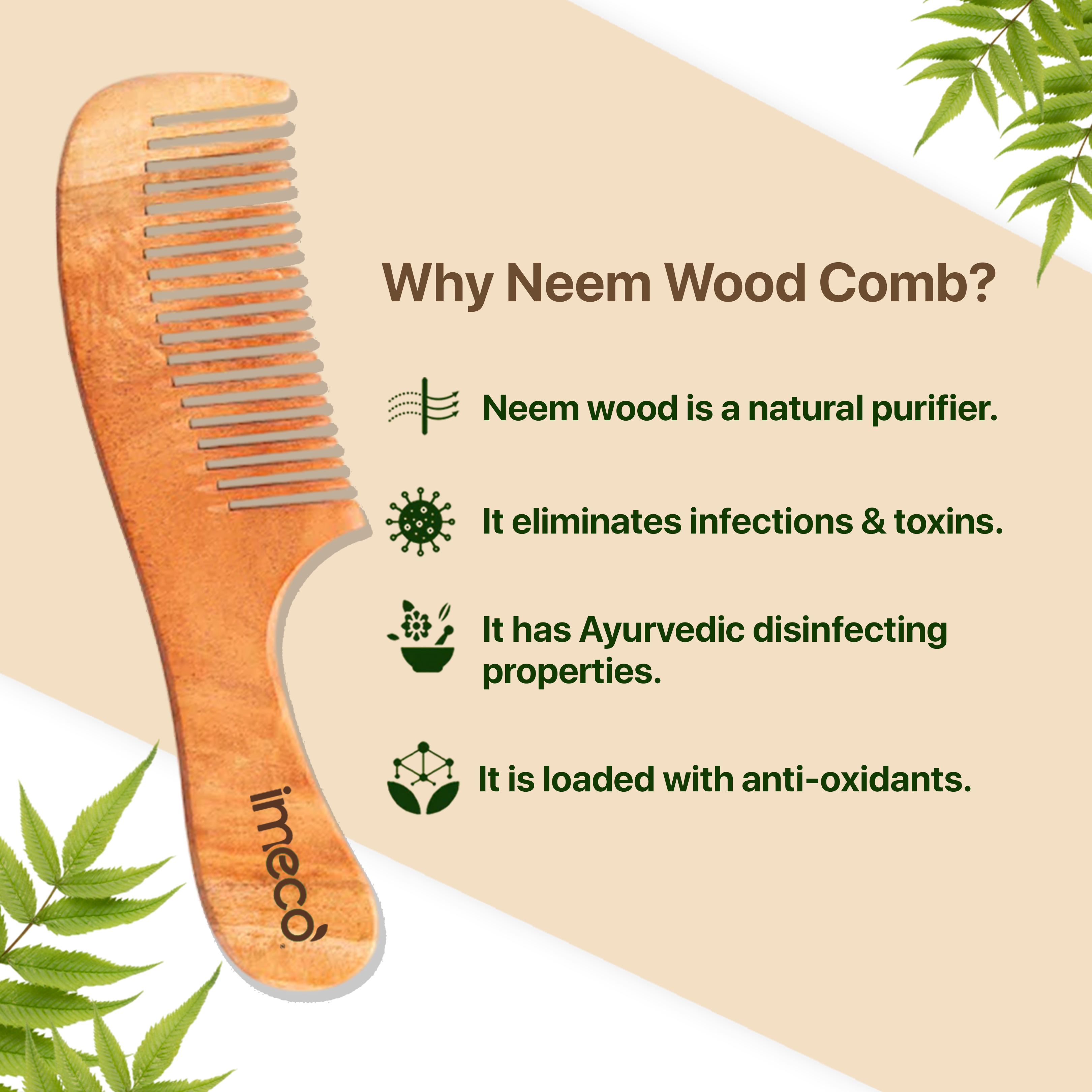 Neem wood comb shown with health benefits text - acts as a natural purifier, eliminates infections & toxins, has Ayurvedic disinfecting properties, and is loaded with anti-oxidants.